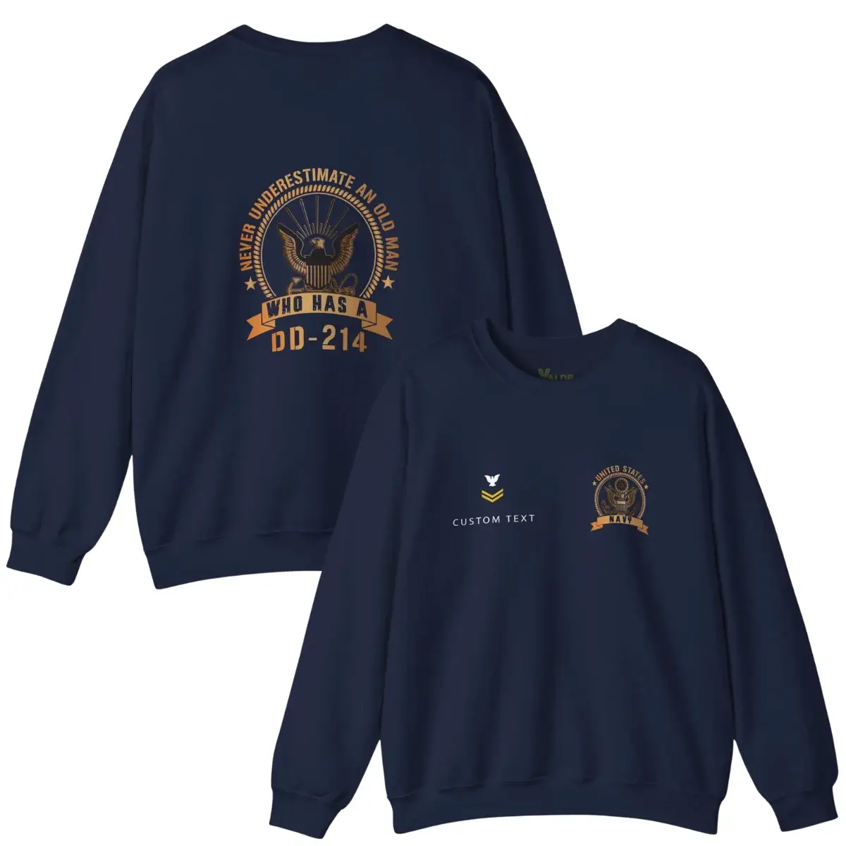 Custom Navy DD-214 Sweatshirt – Never Underestimate an Old Man Personalized Name & Rank