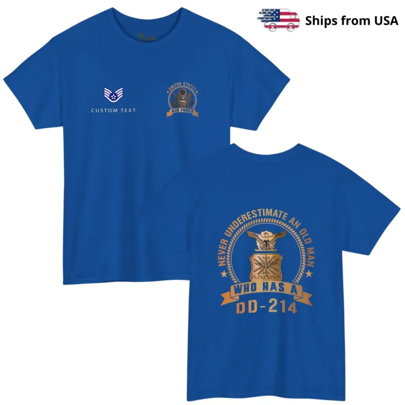 Custom USAF DD-214 T-shirt – Never Underestimate an Old Man