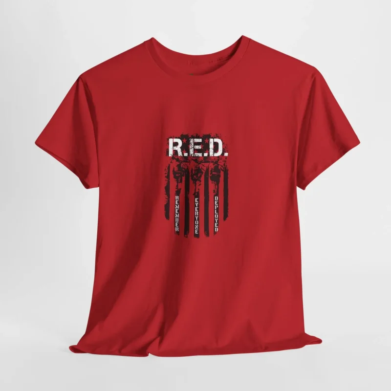 R.E.D. Remember Everyone Deployed Shirt – Support Our Deployed Heroes Tee