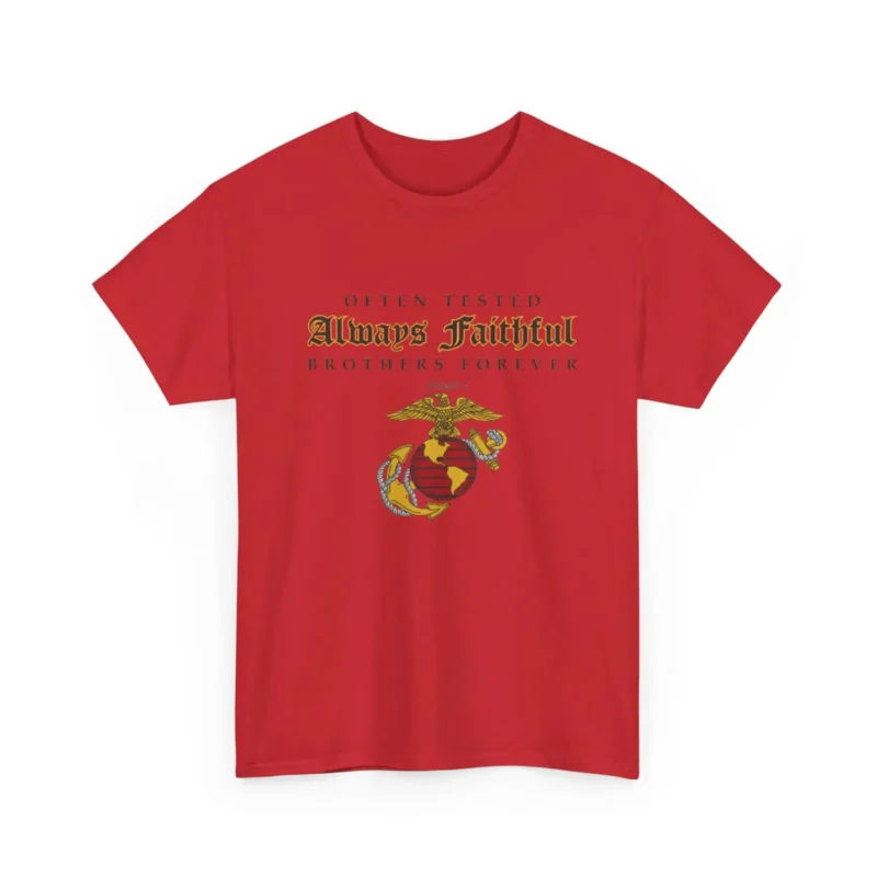 USMC “Always Faithful Brothers Forever” Marine Corps Tribute T-Shirt