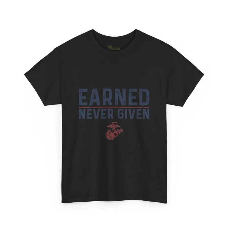 USMC “Earned Never Given” Marine Corps Motivational T-Shirt