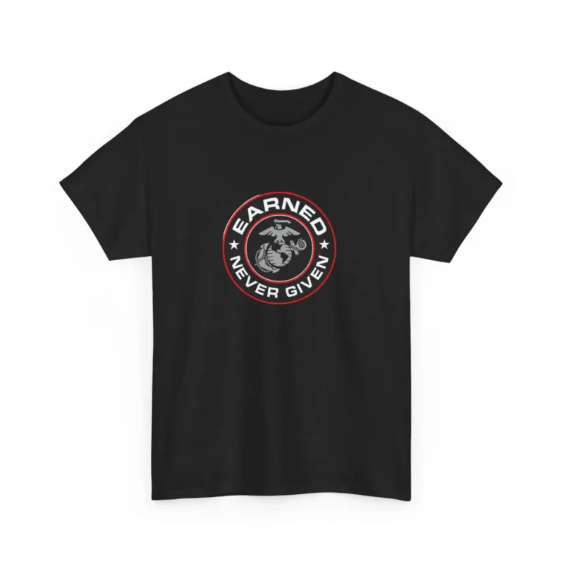 USMC “Earned Never Given” Marine Corps Tribute T-Shirt