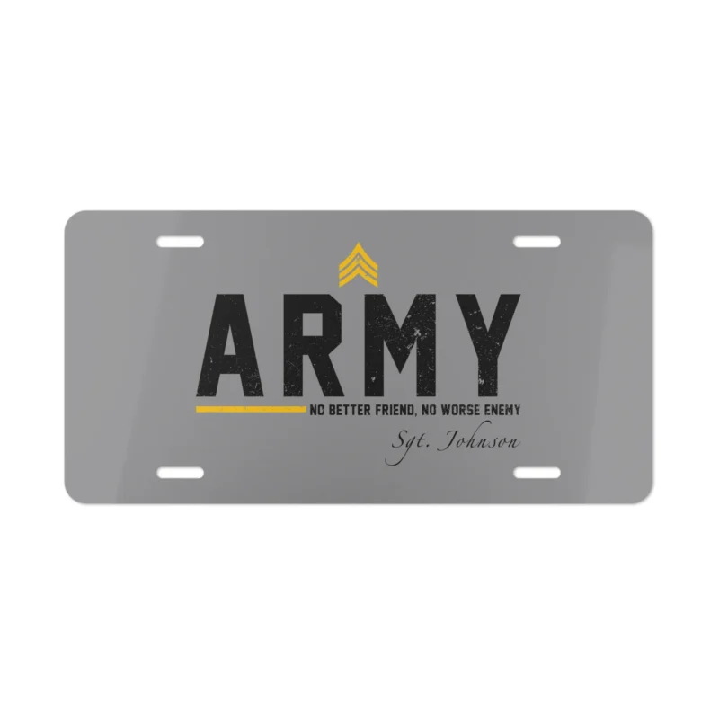 Custom ARMY License Plate - No Better Friend No Worse Enemy Personalized US Army Decor #000093