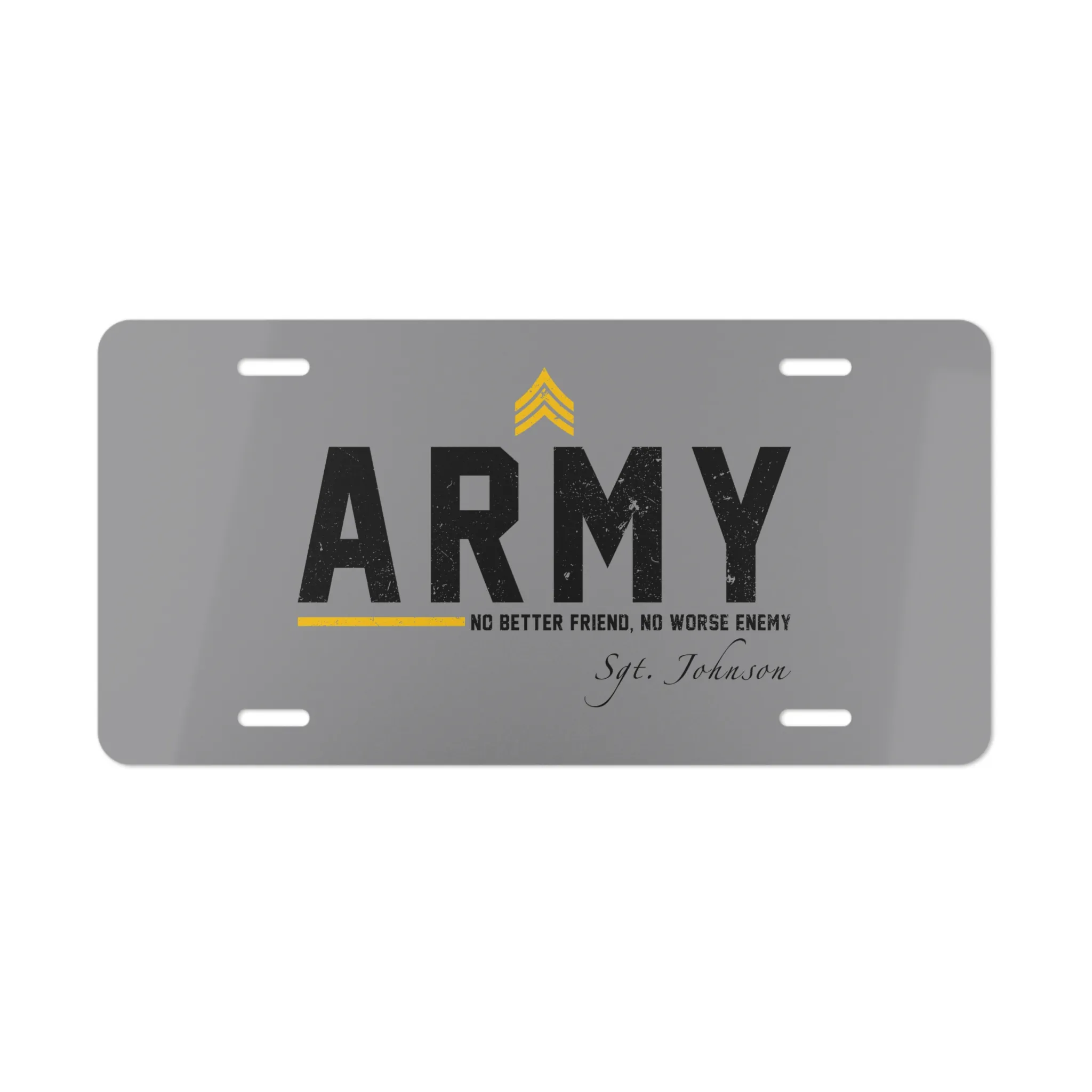 Custom ARMY License Plate - No Better Friend No Worse Enemy Personalized US Army Decor #000093