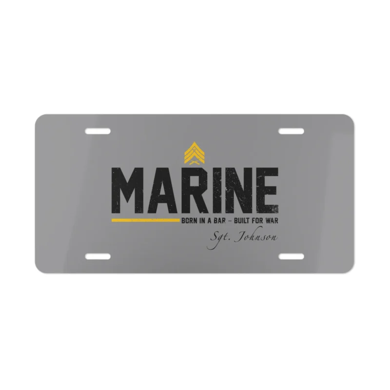 Custom US Marine Corps License Plate - Born in a Bar Built for War | Personalize Name & Rank #000096