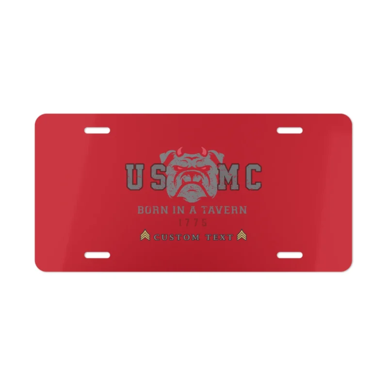 Custom USMC Born in a Tavern 1775 License Plate | Personalized Marine Corps Decor #000043