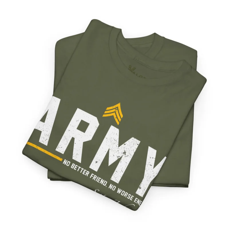 Customized U.S. Army T-Shirt – “No Better Friend, No Worse Enemy” with Rank & Name #000093