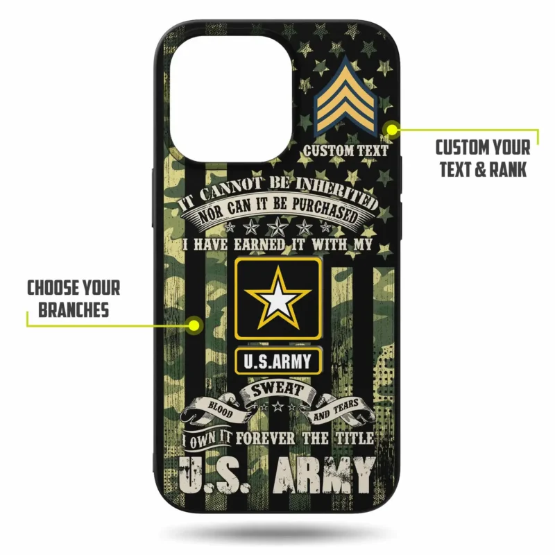 Customized US Military Branches - With My Blood, Sweat And Tears Phone Case