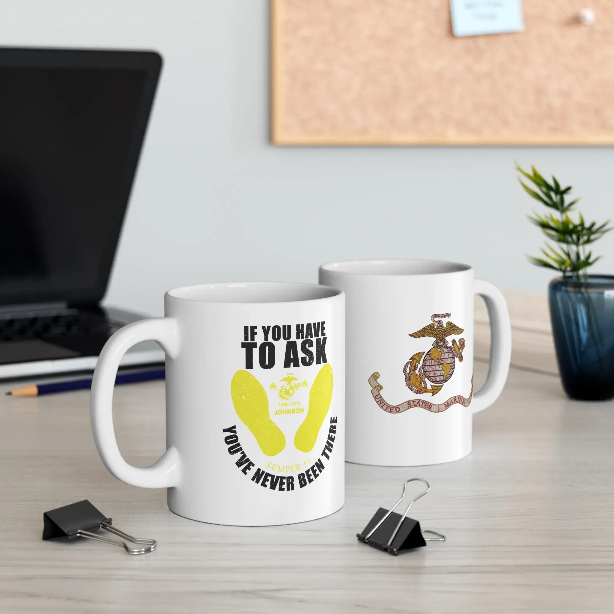 Customized USMC Coffee Mug – “If You Have to Ask, You’ve Never Been There” with Name & Years #000090