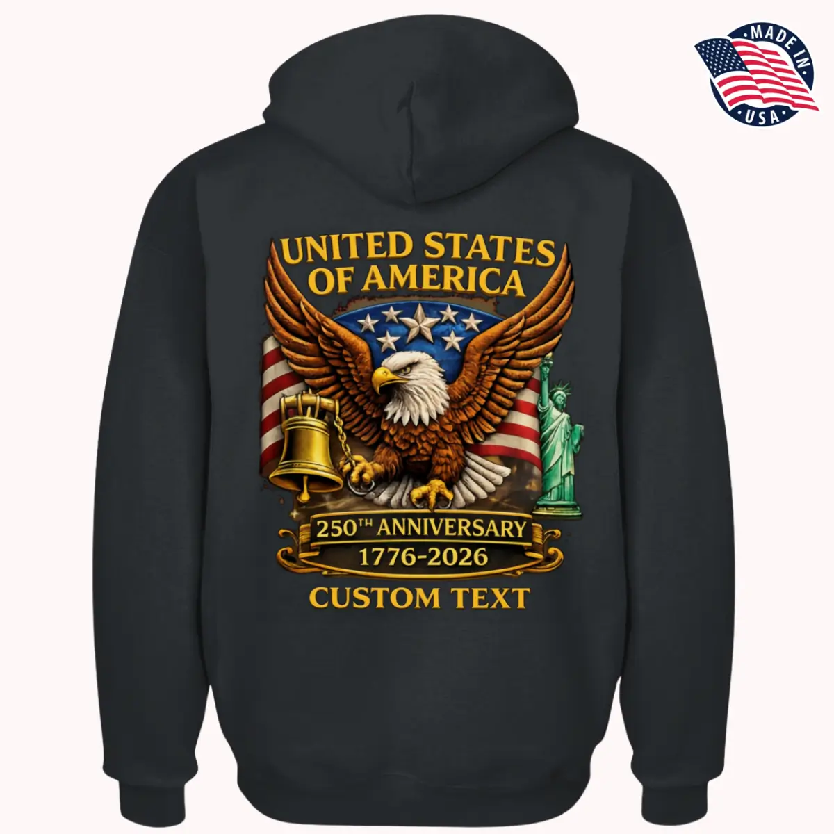 Celebrate America's 250th Birthday (1776-2026) with this premium custom [shirthoodie]. Featuring a detailed Eagle, Liberty Bell, and Lady Liberty. Personalize with your name or rank. Heavyweight quality, printed in the USA. Shop the legacy now!