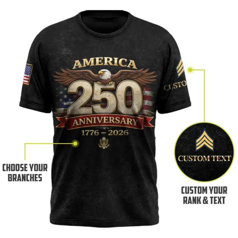 America 250th Anniversary 1776-2026 Custom Military Veteran Shirt #000269