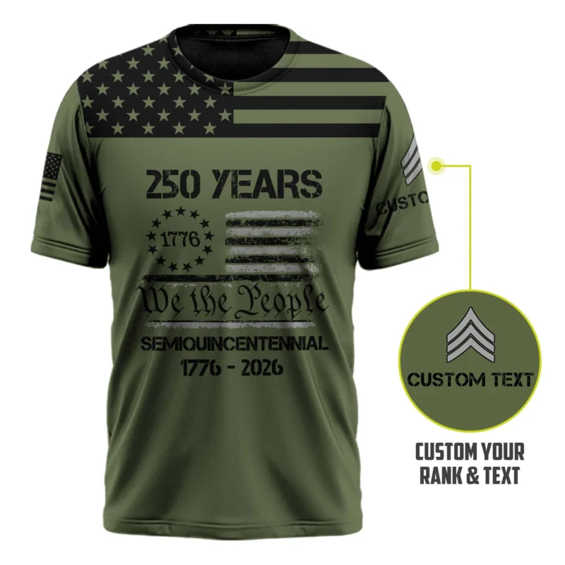 We The People Semiquincentennial 250 Years 1776-2026 Personalized Veteran Shirt #000271